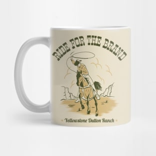 Yellowstone Ride For The Brand Mug